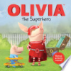 Olivia_the_superhero