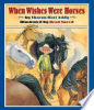 When_Wishes_Were_Horses
