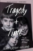 Tragedy_plus_time
