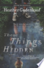 These_things_hidden