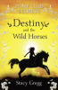 Destiny_and_the_wild_horses