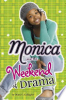 Monica_and_the_weekend_of_drama