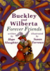 Buckley_and_Wilberta_forever_friends