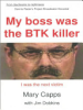 My_boss_was_the_BTK_killer