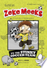 Zeke_Meeks_vs_the_stinky_soccer_team