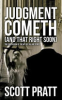 Judgment_Cometh__and_that_right_soon_