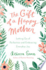 The_gift_of_a_happy_mother