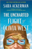 Uncharted_Flight_of_Olivia_West___A_Novel