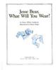 Jesse_Bear__what_will_you_wear_