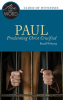 Paul__Proclaiming_Christ_Crucified