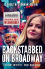 Backstabbed_on_Broadway