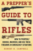 A_Prepper_s_Guide_to_Rifles
