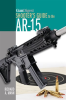 Gun_Digest_Shooter_s_Guide_to_the_AR-15
