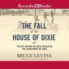 The_Fall_of_the_House_of_Dixie