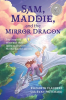 Sam__Maddie__and_the_Mirror_Dragon