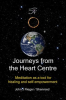 Journeys_From_the_Heart_Centre_____Meditation_as_a_Tool_for_Healing_and_Self-Empowerment