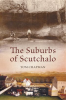 The_Suburbs_of_Scutchalo