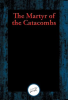 The_Martyr_of_the_Catacombs