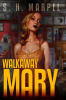 Walkaway_Mary