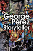 George_Perez__Storyteller