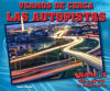 Veamos_de_cerca_las_autopistas__Zoom_in_on_Superhighways_
