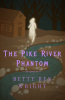 The_Pike_River_Phantom