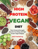 High_Protein_Vegan_Diet___Plant-Powered_Strength__Nourish_Your_Body_with_High_Protein_Vegan_Delights
