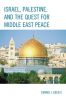 Israel__Palestine____the_Quest_for_Middle_East_Peace