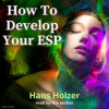 How_To_Develop_Your_ESP