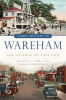 A_Brief_History_of_Wareham