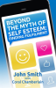 Beyond_the_Myth_of_Self-Esteem