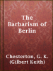 The_Barbarism_of_Berlin