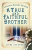 A_True_and_Faithful_Brother