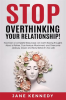 Stop_Overthinking_Your_Relationship__-_How_Even_a_Complete_Stress-Case_Can_Calm_Racing_Thoughts_a