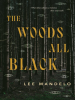 The_Woods_All_Black