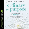 Ordinary_on_Purpose