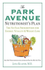 The_Park_Avenue_Nutritionist_s_Plan