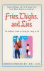 Fries__Thighs__and_Lies
