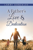 A_Father_s_Love___Dedication