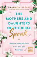 The_mothers_and_daughters_of_the_Bible_speak