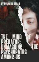 The_Mind_of_a_Predator__Unmasking_the_Psychopaths_Among_Us