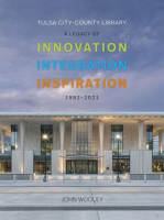 Tulsa_City-County_Library_1992-2001__A_Legacy_of_Innovation__Integration__Inspiration