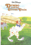 Walt_Disney_Productions_presents_Dumbo_and_the_circus_train