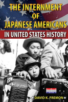 The_Internment_of_Japanese_Americans_in_United_States_History