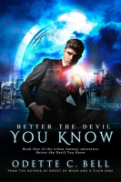 Better_the_Devil_You_Know_Book_One