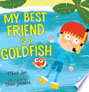 My_best_friend_is_a_goldfish