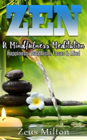 Zen____A_Mindfulness_Meditation__Happiness__Buddhism___Focus