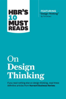 HBR_s_10_Must_Reads_on_Design_Thinking__with_featured_article__Design_Thinking__By_Tim_Brown_