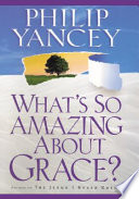 What_s_so_amazing_about_grace_