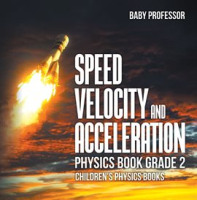 Speed__Velocity_and_Acceleration